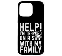Custodia per iPhone 15 Pro Max Help I'm Trapped On A Ship With My Family Funny Cruise
