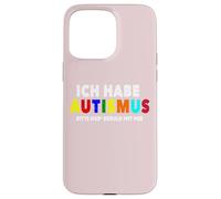 Custodia per iPhone 15 Pro Max Ho l'autismo Bitte habe Geduld mit mir
