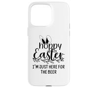 Custodia per iPhone 15 Pro Max Hoppy Easter Sign,Some Bunny Needs Beer Easter Drinking Hour