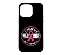 Custodia per iPhone 15 Pro Max Husband Of A Warrior Breast Cancer Awareness