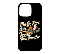 Custodia per iPhone 15 Pro Max I go-kart classici che corrono il mio go kart va più veloce di