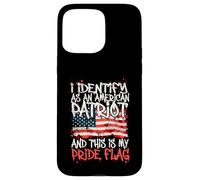 Custodia per iPhone 15 Pro Max I Identify As An American Patriot This Is My Pride Flag