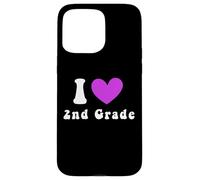 Custodia per iPhone 15 Pro Max I Love 2nd Grade Ragazzi Ragazze Insegnante Secondo Grado Squadra