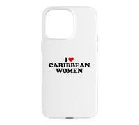 Custodia per iPhone 15 Pro Max I Love Caribbean Women
