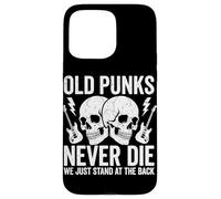 Custodia per iPhone 15 Pro Max I vecchi punk non muoiono mai, siamo solo in piedi sul retro Rock and Roll