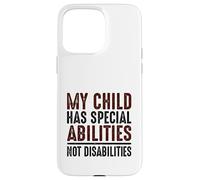 Custodia per iPhone 15 Pro Max Il bambino ha abilità speciali non disabilità bisogni speciali