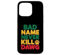 Custodia per iPhone 15 Pro Max Il cattivo nome non uccide mai i proverbi e il significato giamaicani di Dawg