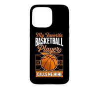 Custodia per iPhone 15 Pro Max Il mio giocatore di basket preferito mi chiama Mimi Matching Family