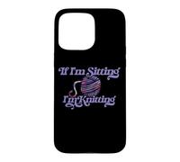 Custodia per iPhone 15 Pro Max Illustrazione viola If I'm sitting I'm Knitting Yarn Ball
