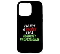Custodia per iPhone 15 Pro Max Im Not A Hacker Im A Security Professional OPSEC Cyber Humor