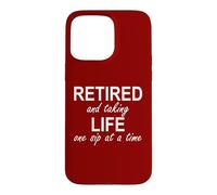 Custodia per iPhone 15 Pro Max Im Retired and Taking Life One Sip at a Time Retirement Wine