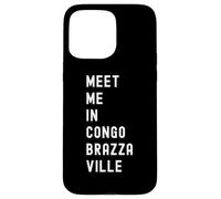 Custodia per iPhone 15 Pro Max Incontriamoci a Congo-Brazzaville Africa