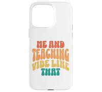 Custodia per iPhone 15 Pro Max Io e Insegnamento Vibe Come Quel retrò groovy insegnante