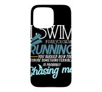 Custodia per iPhone 15 Pro Max Io nuotare se tu mai mi vedo correre divertente nuotatore
