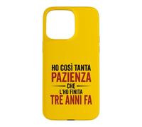 Custodia per iPhone 15 Pro Max Ironica e divertente. Ho finito la pazienza stampa nera