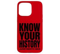 Custodia per iPhone 15 Pro Max Juneteenth 1865 Know Your History Freedom Day