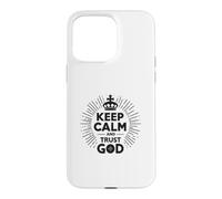 Custodia per iPhone 15 Pro Max Keep Calm and Trust God Messaggio cristiano ispiratore