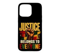 Custodia per iPhone 15 Pro Max La giustizia appartiene a tutti Uguaglianza Libertà Storia nera