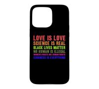 Custodia per iPhone 15 Pro Max La scienza è un vero orgoglio gay LGBT o LGBTQ L"amore è amore Sii gentile