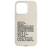 Custodia per iPhone 15 Pro Max L'autogoverno inizia con l'autocontrollo