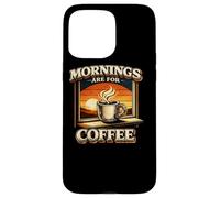 Custodia per iPhone 15 Pro Max Le mattine sono per il caffè Caffeina vintage al tramonto