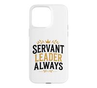 Custodia per iPhone 15 Pro Max Leadership Motivational Simple Quote Servant Leader Always