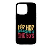 Custodia per iPhone 15 Pro Max L'hip hop era migliore nella nostalgia degli anni '90