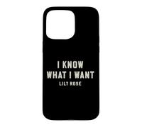 Custodia per iPhone 15 Pro Max Lily Rose So cosa voglio audace
