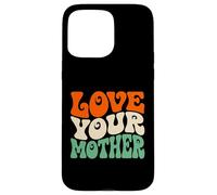 Custodia per iPhone 15 Pro Max Love Your Mother Earth Day Retro Ambientalista Pianeta