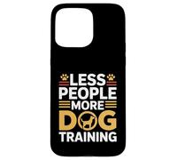 Custodia per iPhone 15 Pro Max Meno persone Più addestramento per cani