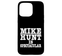 Custodia per iPhone 15 Pro Max Mike Hunt è uno spettacolare umorismo per adulti divertente