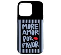 Custodia per iPhone 15 Pro Max MORE AMOR POR FAVOR X KISS - More Love Selflove BACKPRINT