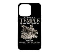 Custodia per iPhone 15 Pro Max My Body Is A Temple Ancient Crumbling Probably Cursed