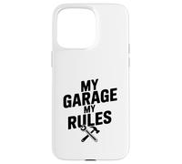 Custodia per iPhone 15 Pro Max My Garage My Rules Divertente Appassionato di Auto Umorismo