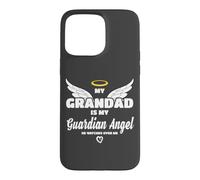 Custodia per iPhone 15 Pro Max My Grandad Is My Guardian Angel He Watches Over Me In Memory