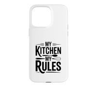 Custodia per iPhone 15 Pro Max My Kitchen My Rules - Citazione divertente per chef in cucina