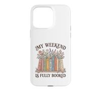 Custodia per iPhone 15 Pro Max My Weekend Is Fully Booked Graphic Novel