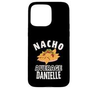 Custodia per iPhone 15 Pro Max Nacho Average Danielle Cinco De Mayo Divertente Regalo Nachos Dani