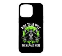 Custodia per iPhone 15 Pro Max Nascondi tua moglie (The Alpha's Here) - Funny Wolf Meme Guys Men