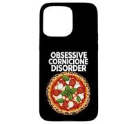 Custodia per iPhone 15 Pro Max Neapolitan Pizza Obsessive Cornicione Disorder Chef