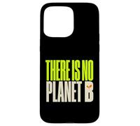 Custodia per iPhone 15 Pro Max No Planet B Ecologia Sostenibilità Ambientalista