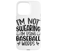 Custodia per iPhone 15 Pro Max Non giuro che sto usando parole di baseball