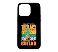 Custodia per iPhone 15 Pro Max Non ho bisogno di terapia Ho bisogno di suonare la chitarra