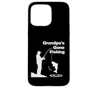 Custodia per iPhone 15 Pro Max Nonno Andato Pesca Divertente Pescatore Nonno Hobby All'aperto