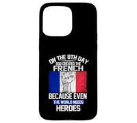 Custodia per iPhone 15 Pro Max On The Eighth Day God Created The French Pride Heroes