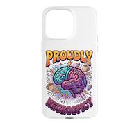 Custodia per iPhone 15 Pro Max Orgogliosamente Neurospicy Cervello Colorato ADHD Neurodiversità Gioia