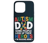 Custodia per iPhone 15 Pro Max Orgoglioso Autismo Papà - Aumentare Il Mio Eroe Consapevolezza Padre Figlio