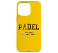 Custodia per iPhone 15 Pro Max Padel, La vita è breve Gioca a Padel due volte