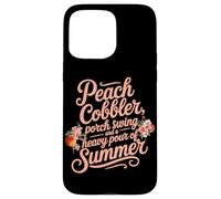 Custodia per iPhone 15 Pro Max Peach Cobbler Porch Swing and a Heavy Pour of Summer