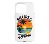 Custodia per iPhone 15 Pro Max Pensionamento Donne Uomini In Pensione 2026 Vivere Il Sogno